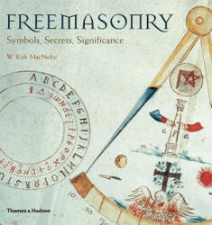 Freemasonry - Kirk W. MacNulty (2006)