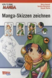 Manga-Skizzen zeichnen - Hikaru Hayashi, Kazuaki Morita, Takehiko Matsumoto, Cordelia von Teichman (2011)