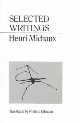 Selected Writings Michaux - Henri Michaux (ISBN: 9780811201056)