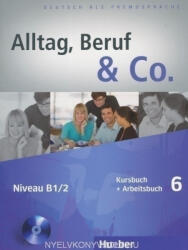 Alltag, Beruf & Co. B1/2 - Kursbuch + Arbeitsbuch (ISBN: 9783196015904)