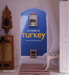 At Home in Turkey - Solvi dosSantos (ISBN: 9780500514245)
