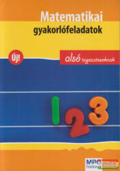 Matematikai gyakorlófeladatok alsó tagozatosoknak (ISBN: 9789639692558)