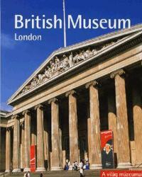 British Museum, London (ISBN: 9789639485662)