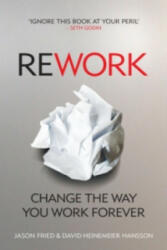 ReWork - Change the Way You Work Forever (2010)