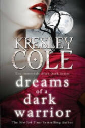 Dreams of a Dark Warrior - Kresley Cole (2011)