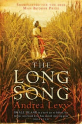 Long Song: Shortlisted for the Man Booker Prize 2010 - Andrea Levy (2011)