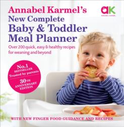 Annabel Karmel's New Complete Baby & Toddler Meal Planner - 4th Edition (2008)