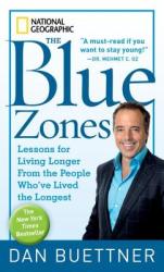 Blue Zones - Dan Buettner (2010)