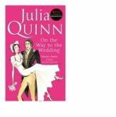 On The Way To The Wedding - Julia Quinn (2006)
