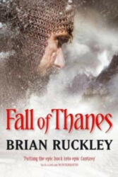 Fall Of Thanes - Brian Ruckley (2010)