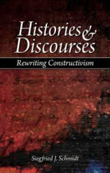 Histories and Discourses - Siegfried J. Schmidt (2007)