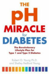 pH Miracle For Diabetes - Robert Young (2010)