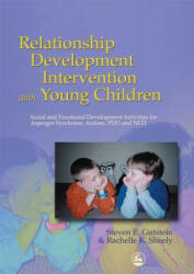 Relationship Development Intervention with Young Children - Steven E. Gutstein, Rachelle K. Sheely (2002)