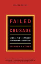 Failed Crusade - Stephen F. Cohen (2001)
