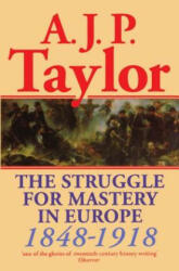 Struggle for Mastery in Europe, 1848-1918 (1971)