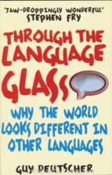 Through the Language Glass (2011)