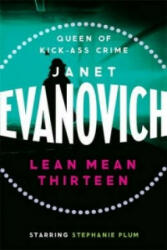Lean Mean Thirteen - A fast-paced crime novel full of wit adventure and mystery (2008)