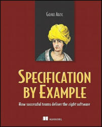Specification by Example - Gojko Adzic (2011)