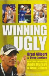 Winning Ugly - Brad Gilbert (2007)