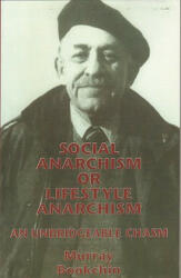 Social Anarchism Or Lifestyle Anarch - Murray Bookchin (2001)