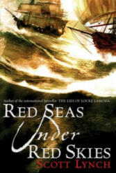 Red Seas Under Red Skies - Scott Lynch (2007)
