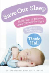 Save Our Sleep - Tizzie Hall (2010)