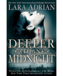 Deeper Than Midnight - Lara Adrian (2011)