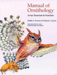 Manual of Ornithology - Noble S Proctor (1998)
