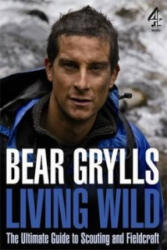 Living Wild - Bear Grylls (2010)