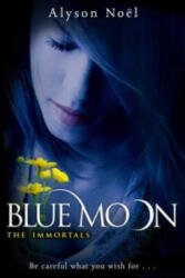Blue Moon - Alyson Noël (2010)