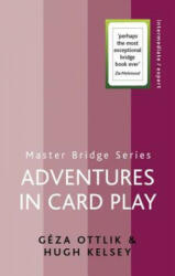 Adventures In Card Play - Hugh Kelsey (2006)