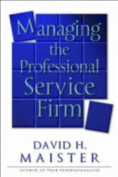 Managing The Professional Service Firm - David H. Maister (2003)