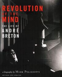 Revolution of the Mind - Mark Polizzotti (2009)