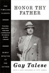 Honor Thy Father - Gay Talese, Pete Hamill (2009)