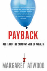 Payback - Debt and the Shadow Side of Wealth (2009)