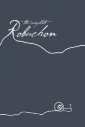 Complete Robuchon - Joel Robuchon (2008)