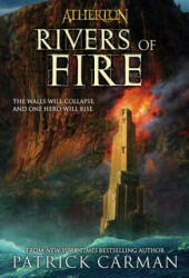 Atherton #2: Rivers of Fire (2009)