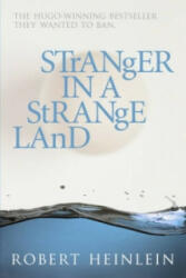 Stranger in a Strange Land - Robert A. Heinlein (2007)