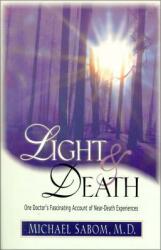 Light and Death - Michael B. Sabom (1998)