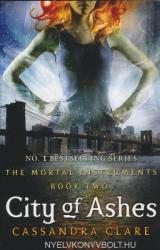 Cassandra Clare: Cassandra Clare: City of Ashes (2008)