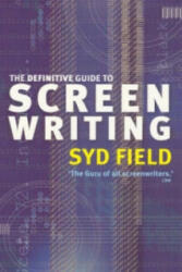 Definitive Guide To Screenwriting - Syd Field (2003)