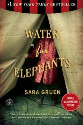 WATER FOR ELEPHANTS - Sara Gruen (2007)