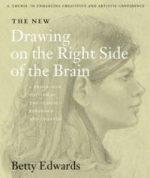Drawing on the Right Side of the Brain - Betty Edwards (2001)