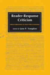 Reader-Response Criticism - Jane P. Tompkins (1980)