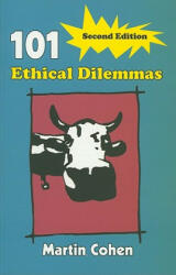 101 Ethical Dilemmas - Martin Cohen (2007)