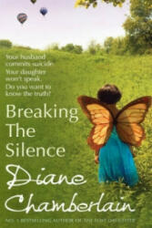 Breaking The Silence - Diane Chamberlain (2011)