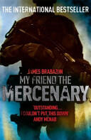 My Friend The Mercenary - James Brabazon (2011)