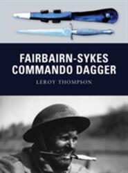 Fairbairn-Sykes Commando Dagger - Leroy Thompson (2011)