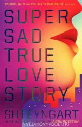 Super Sad True Love Story - Gary Shteyngart (2011)