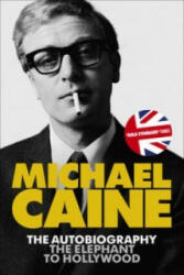 Elephant to Hollywood - Michael Caine (2011)